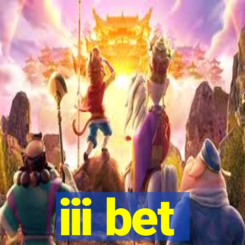 iii bet